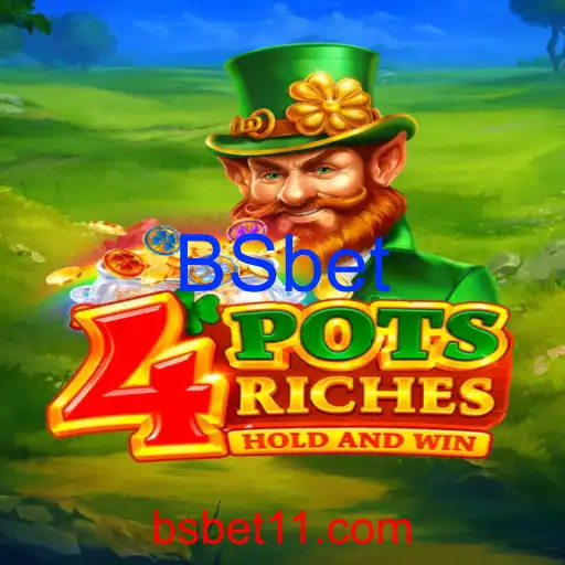 4potsriches
